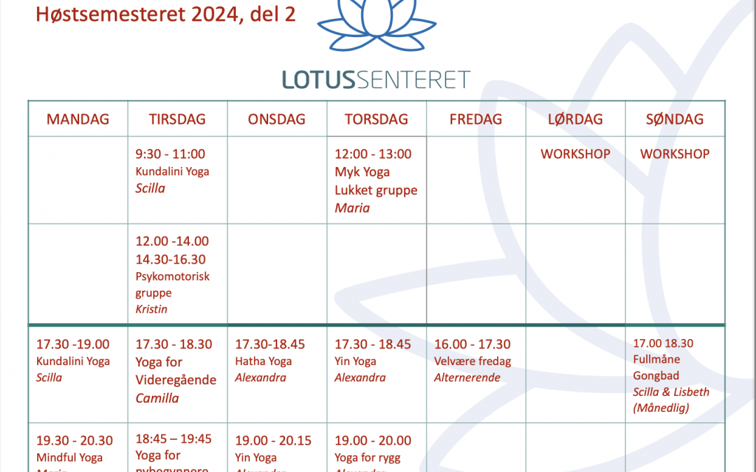 Høstens timeplan del II høsten 2024 på Lotussenteret i Larvik